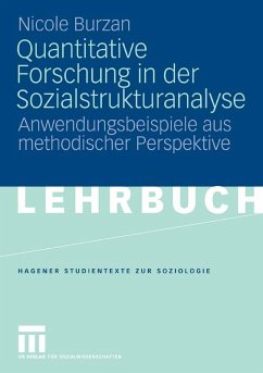 Quantitative Forschung in der Sozialstrukturanalyse (eBook, PDF) - Burzan, Nicole