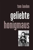 Geliebte Honigmaus (eBook, ePUB)