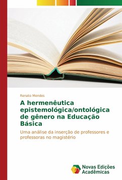 A hermenêutica epistemológica/ontológica de gênero na Educação Básica