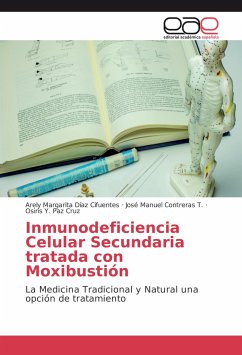 Inmunodeficiencia Celular Secundaria tratada con Moxibustión - Díaz Cifuentes, Arely Margarita;Contreras T., José Manuel;Paz Cruz, Osiris Y.