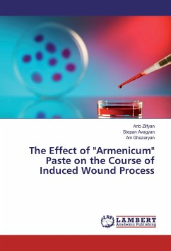 The Effect of "Armenicum" Paste on the Course of Induced Wound Process