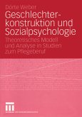 Geschlechterkonstruktion und Sozialpsychologie (eBook, PDF)