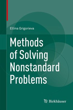 Methods of Solving Nonstandard Problems (eBook, PDF) - Grigorieva, Ellina