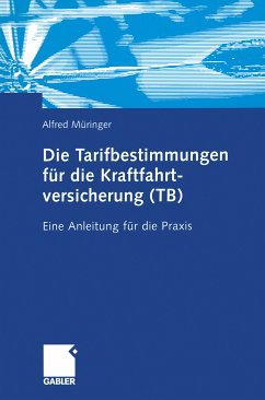 Die Tarifbestimmungen für die Kraftfahrtversicherung (TB) (eBook, PDF) - Müringer, Alfred