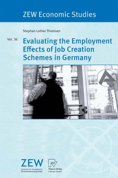 Evaluating the Employment Effects of Job Creation Schemes in Germany (eBook, PDF) - Thomsen, Stephan Lothar