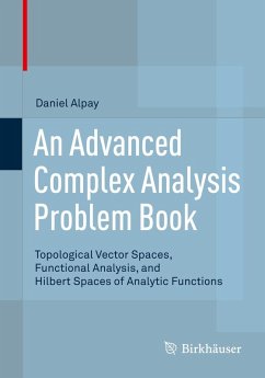 An Advanced Complex Analysis Problem Book (eBook, PDF) - Alpay, Daniel