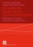 Die politische Steuerung des Geschlechterregimes (eBook, PDF)