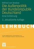 Die Außenpolitik der Bundesrepublik Deutschland (eBook, PDF)