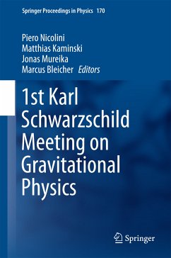 1st Karl Schwarzschild Meeting on Gravitational Physics (eBook, PDF)