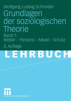 Grundlagen der soziologischen Theorie (eBook, PDF) - Schneider, Wolfgang Ludwig