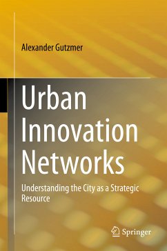 Urban Innovation Networks (eBook, PDF) - Gutzmer, Alexander