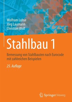Stahlbau 1 (eBook, PDF) - Lohse, Wolfram; Laumann, Jörg; Wolf, Christian