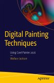 Digital Painting Techniques (eBook, PDF)