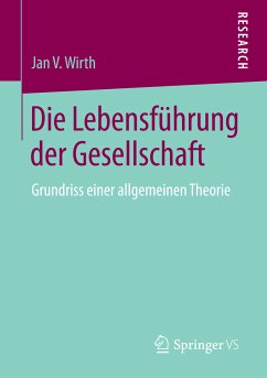 Die Lebensführung der Gesellschaft (eBook, PDF) - Wirth, Jan V.