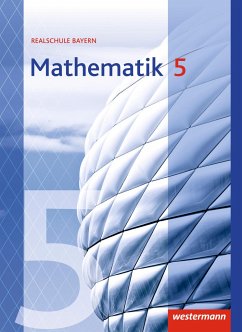 Mathematik 5. Schulbuch. Realschulen. Bayern