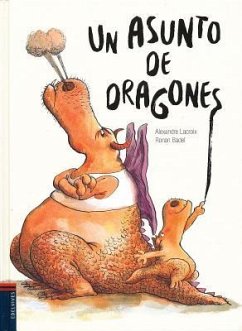 Un Asunto de Dragones - Lacroix, Alexandre