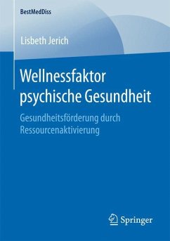 Wellnessfaktor psychische Gesundheit - Jerich, Lisbeth