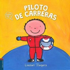 Quiero Ser Piloto de Carreras - Slegers, Liesbet