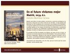 En el futuro vivíamos mejor : Madrid, 2054 d. C.