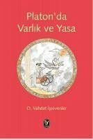 Platonda Varlik ve Yasa - Vahdet issevenler, O.