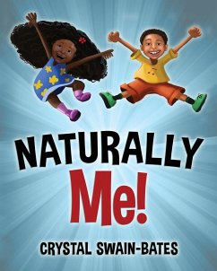 Naturally Me - Swain-Bates, Crystal