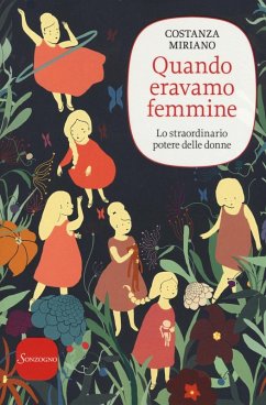 Cover Quando eravamo femmine. Lo straordinario potere delle donne