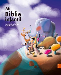 Mi Biblia infantil - Gubianas, Valentí; Floriano Pardal, Carmen Sara