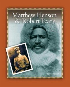 Matthew Henson & Robert Peary - Barber, Terry