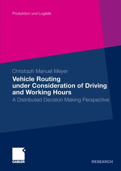 Vehicle Routing under Consideration of Driving and Working Hours (eBook, PDF) - Meyer, Manuel