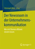 Der Newsroom in der Unternehmenskommunikation (eBook, PDF)