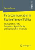 Party Communication in Routine Times of Politics (eBook, PDF)