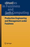 Production Engineering and Management under Fuzziness (eBook, PDF)