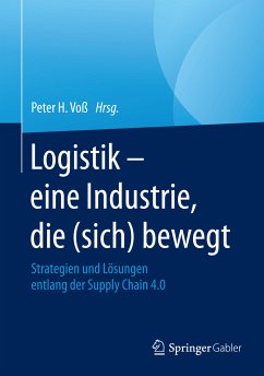 Logistik – eine Industrie, die (sich) bewegt (eBook, PDF)