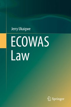 ECOWAS Law (eBook, PDF) - Ukaigwe, Jerry