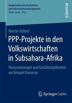 PPP-Projekte in den Volkswirtschaften in Subsahara-Afrika (eBook, PDF) - Haberl, Martin