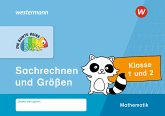 DIE BUNTE REIHE - Mathematik. Sachrechnen Klasse 1 und 2 DIE BUNTE REIHE - Mathematik. Sachrechnen Klasse 1 und 2