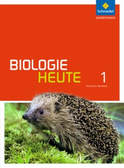 Biologie heute SI - Ausgabe 2016 für Nordrhein-Westfalen / Biologie heute SI, Ausgabe 2016 für Nordrhein-Westfalen 1