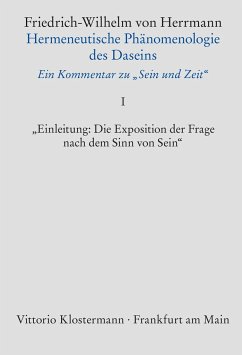 Hermeneutische Phänomenologie des Daseins - Herrmann, Friedrich-Wilhelm von