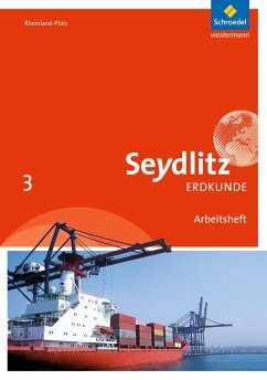 Seydlitz Erdkunde 3. Arbeitsheft. Realschulen plus. Rheinland-Pfalz - Braun, Thomas;Busching, Ulrike;Degener, Lars