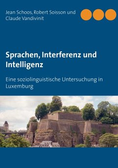 Sprachen, Interferenz und Intelligenz - Schoos, Jean;Soisson, Robert;Vandivinit, Claude