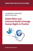 Global Ethics and Universal Health Coverage. Human Rights in Practice