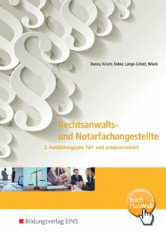 Rechtsanwalts- und Notarfachangestellte - 2. Ausbildungsjahr, fall- und praxisorientiert - Banse, Michael;Kirsch, Christine;Kober, Martina