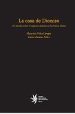 La casa de Dioniso: un estudio sobre el espacio escénico en la Atenas clásica (eBook, ePUB)