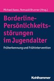 Borderline-Persönlichkeitsstörungen im Jugendalter (eBook, ePUB)