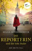 Die Reporterin und der tote Maler / Margot Thaler ermittelt Bd.3 (eBook, ePUB)