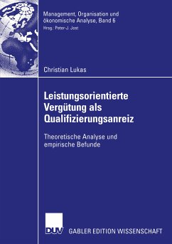 Leistungsorientierte Vergütung als Qualifizierungsanreiz (eBook, PDF) - Lukas, Christian
