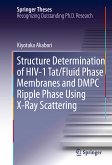 Structure Determination of HIV-1 Tat/Fluid Phase Membranes and DMPC Ripple Phase Using X-Ray Scattering (eBook, PDF)