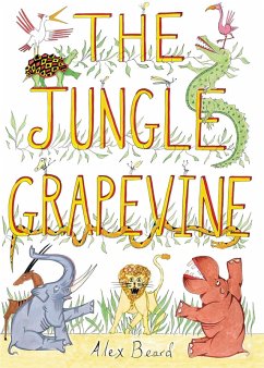 Jungle Grapevine (eBook, ePUB) - Alex Beard