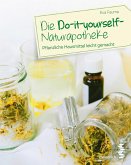 Die Do-it-yourself-Naturapotheke (eBook, ePUB)