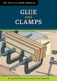 Glue and Clamps (Missing Shop Manual) (eBook, ePUB)